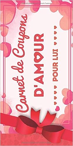 Carnet De Coupons D Amour Pour Lui Le Chequier Des Amoureux Bons D Amour Bons A Offrir A Son Cheri Cadeau Romantique Et Sexy Special Couple Et Plaisirs Partages French