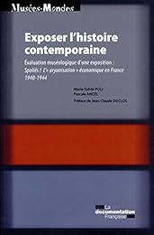 Exposer l'histoire contemporaine