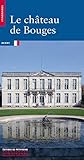 Le château de Bouges by