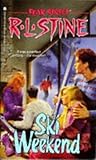 Ski Weekend (Fear Street, No. 10)
