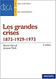 Les grandes crises, 1873-1929-1973 by