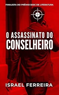 Livro O assassinato do conselheiro: Um romance policial
