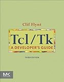 Tcl/Tk: A Developer's Guide