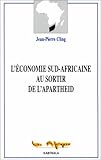 L'économie sud-africaine au sortir de l'apartheid (Les Afriques) (French Edition) by 