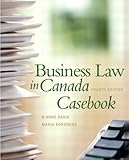 Business Law in Canada Casebook (4th Edition)
