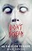 Don't Scream: 60 Tales to Terrify by Blair Daniels