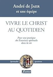 Vivre le Christ au quotidien