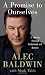 A Promise to Ourselves: A Journey Through Fatherhood and Divorce by Alec Baldwin, Mark Tabb