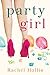 Party Girl (The Girl's Series Book 1)