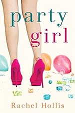 Party Girl (The Girl's Series Book 1)