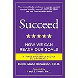 Succeed: How We Can Reach Our Goals