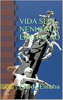 Livro VIDA SEM NENHUMA LIMITAÇÃO