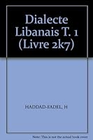 DIALECTE LIBANAIS T. 1 0952888246 Book Cover