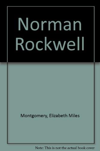 The Advertising World of Norman Rockwell: Rockwell, Norman