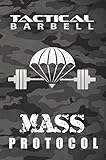 Tactical Barbell: Mass Protocol by K. Black