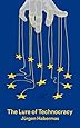 The Lure of Technocracy