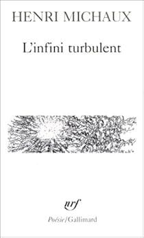 Linfini Turbulent Henri Michaux Babelio - 