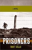 Prisoners: A Jewish Guard in a Nazi POW Camp by Burt Zollo