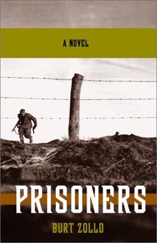 Prisoners: A Jewish Guard in a Nazi POW Camp by Burt Zollo