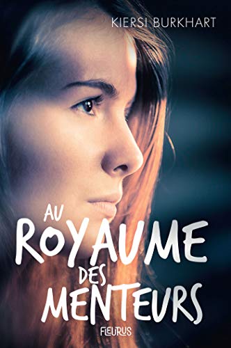 Au royaume des menteurs (French Edition) by Kiersi Burkhart
