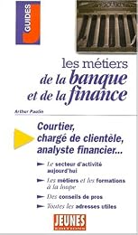 Les  métiers de la banque et de la finance