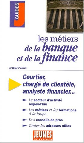 Les  métiers de la banque et de la finance