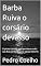Livro Barba Ruiva o corsário devasso: O pirata irlandês que aprontava muito nas ilhas caribenhas, no século XVII (17)