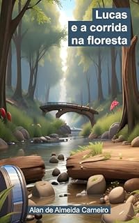 Livro Lucas e a corrida na floresta (Aventuras do Lucas)