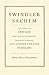 Swindler Sachem: The American Indian Who Sold His Birthright, Dropped Out of Harvard, and Conned the by Jenny Hale Pulsipher