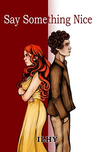 Say Something Nice by Ilhy Gomez Del Campo Rojas