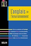 L'anglais de l'environnement (Clés langues) (French Edition) by