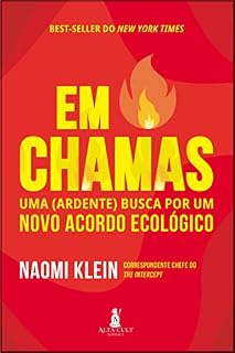 Livro Em Chamas: Uma (Ardente) Busca Por Um Novo Acordo Ecológico