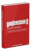 Wolfenstein II: The New Colossus: Prima Collector's Edition Guide Wolfenstein II: The New Colossus: Prima Collector's Edition Guide