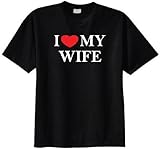 I Love My Wife T-shirt