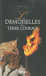 Les  demoiselles de la Terre Courage