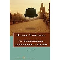 The Unbearable Lightness of Being: A Novel (Harper Perennial Deluxe Editions)