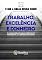 Livro Trabalho, Excelência e Dinheiro: o caminho bíblico para o crescimento profissional e a liberdade financeira (O que a Bíblia Ensina Sobre)