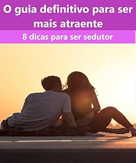 Livro O guia definitivo para ser mais atraente