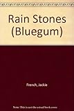 Front cover for the book Rain stones by Jackie French