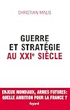 Guerre et stratégie au XXIe siècle by 