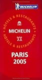 Front cover for the book Michelin Red Guide Paris 2005 by Michelin Travel Publications