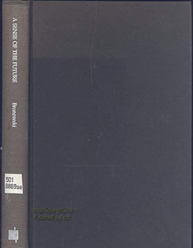Sense of the Future: Essays in Natural Philosophy