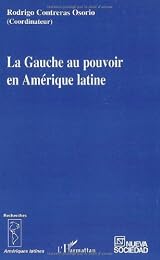 La  gauche au pouvoir en Amérique latine