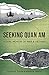 Seeking Quan Am: A Dual Memoir of War and Vietnam by Susan R Dixon, Mark M Smith