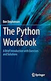 The Python Workbook: A Brief Introduction with Exercises and Solutions