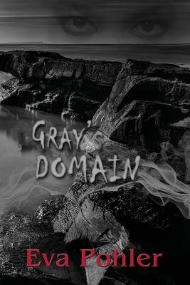 Gray's Domain( Purgatorium Book Two)[GRAYS DOMAIN][Paperback]