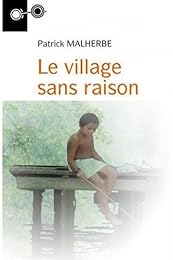 Le  village sans raison