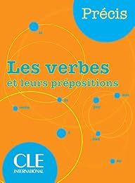 Les  verbes et leurs prépositions