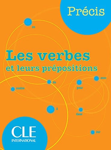 Les  verbes et leurs prépositions