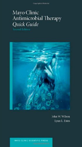 Mayo Clinic Antimicrobial Therapy Quick Guide  (Paperback)